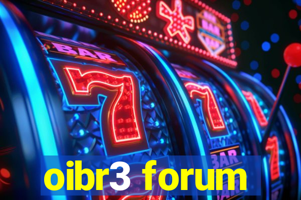 oibr3 forum